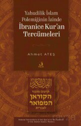 Yahudilik-İslam Polemiğinin İzinde İbranice Kur'an Tercümeleri - Fecr Yayınevi