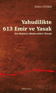 Yahudilikte 613 Emir ve Yasak İbn Meymun (Maimonides) Örneği - 1