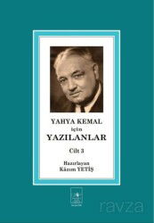 Yahya Kemal İçin Yazılanlar Cilt 3 - İstanbul Fetih Cemiyeti Yayınları
