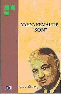 Yahya Kemal'de Son - 1