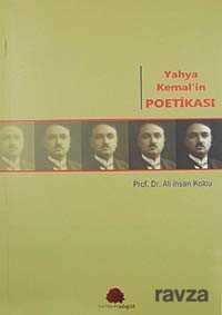 Yahya Kemal'in Poetikası - Salkımsöğüt Yayınları