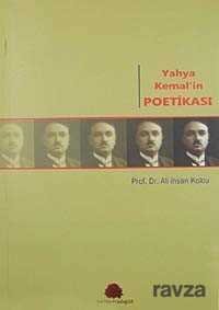 Yahya Kemal'in Poetikası - 1