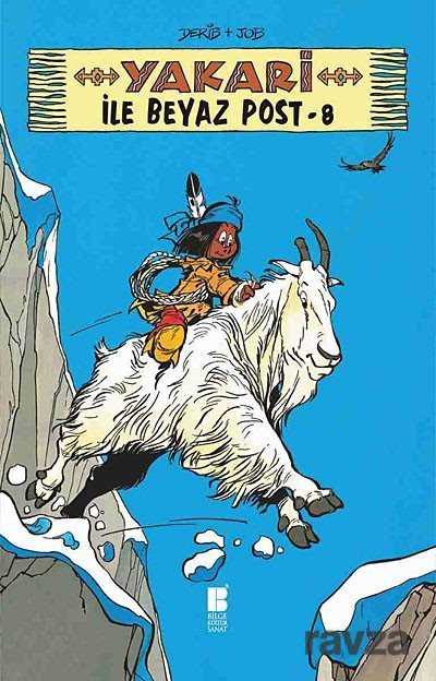 Yakari ile Beyaz Post -8 - Bilge Kültür Sanat