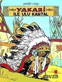 Yakari ile Ulu Kartal - Bilge Kültür Sanat