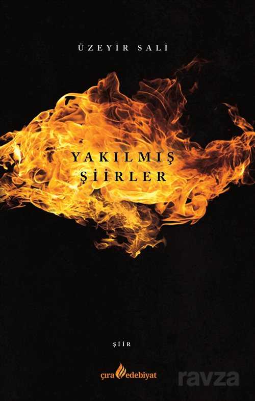Yakılmış Şiirler - Çıra Yayınları