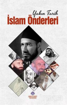 Yakın Tarih İslam Önderleri - 1