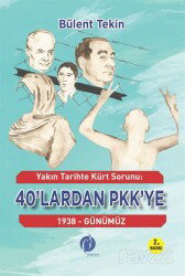 Yakın Tarihte Kürt Sorunu 40'lardan Pkk'ye 1938 Günümüz - Herdem Kitap