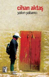 Yakın Yabancı - İz Yayıncılık