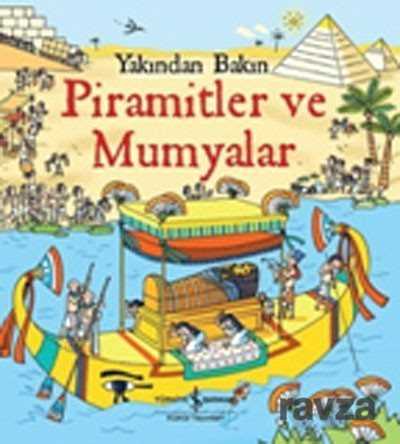 Yakından Bakın - Piramitler ve Mumyalar - 1