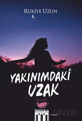 Yakınımdaki Uzak - Patara Kitap