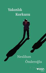 Yakınlık Korkusu - Can Yayınları