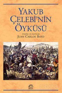 Yakub Çelebi'nin Öyküsü - 1