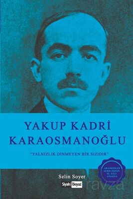 Yakup Kadri Kraosmanoğlu - 1