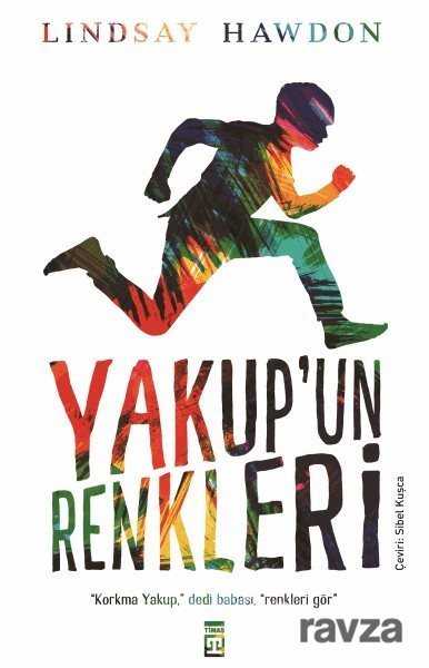 Yakup'un Renkleri - Timaş Yayınları