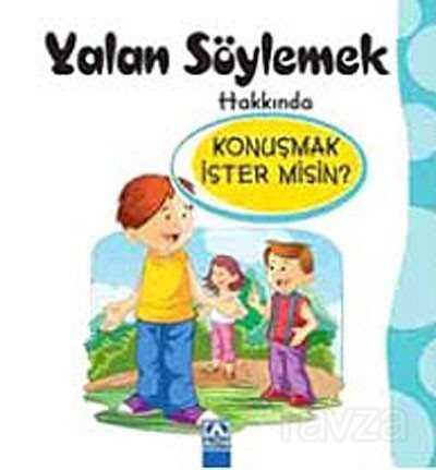 Yalan Söylemek Hakkında Konuşmak İster misin? - Altın Kitaplar