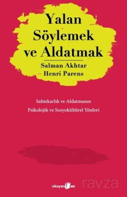 Yalan Söylemek ve Aldatmak - 1