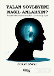 Yalan Söyleyeni Nasıl Anlarsın? - Sınırsız Kitap