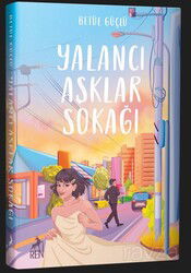 Yalancı Aşklar Sokağı ( Ciltli ) - Ren Kitap