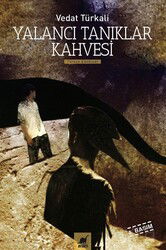 Yalancı Tanıklar Kahvesi - Ayrıntı Yayınları