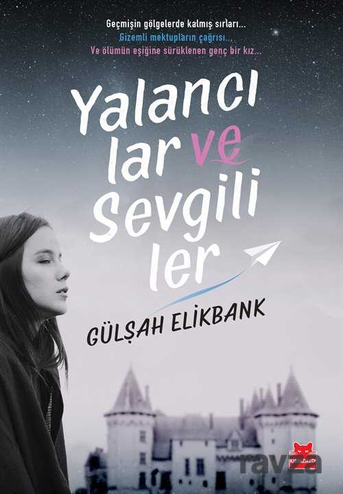 Yalancılar ve Sevgililer - Kırmızı Kedi Yayınevi