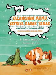 Yalancının Mumu Yatsıya Kadar Yanar / Atasözleriyle Değerler Eğitimi - Fark Çocuk