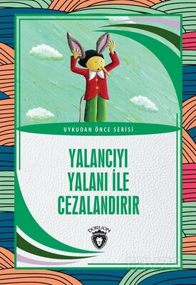 Yalancıyı Yalanı ile Cezalandırır - 1