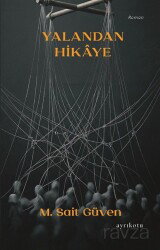 Yalandan Hikaye - Ayrıkotu Yayınları