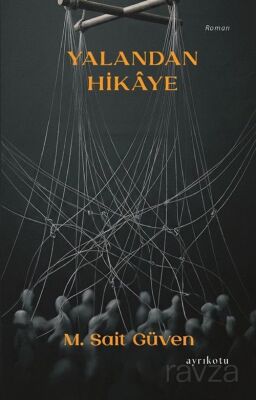 Yalandan Hikaye - 1