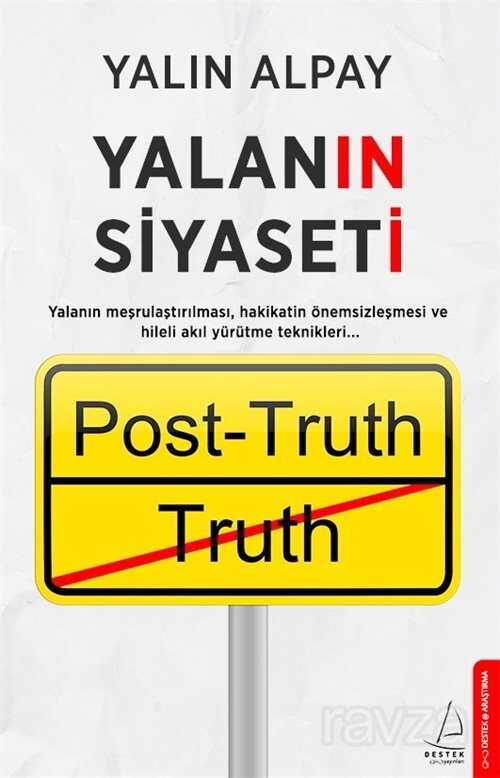 Yalanın Siyaseti - 1