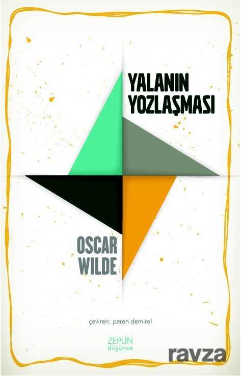 Yalanın Yozlaşması - 1