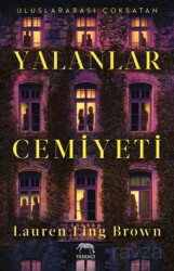 Yalanlar Cemiyeti - Yabancı Yayınları