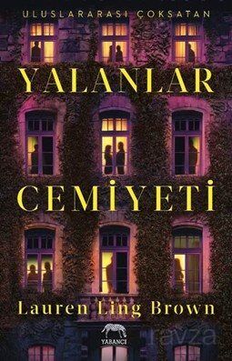 Yalanlar Cemiyeti - 1