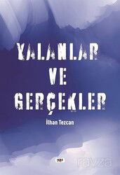 Yalanlar ve Gerçekler - Tilki Kitap