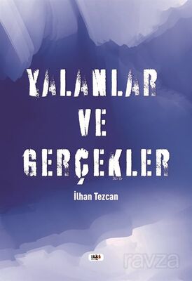 Yalanlar ve Gerçekler - 1