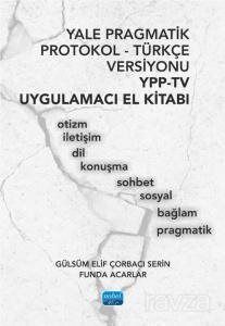 Yale Pragmatik Protokol-Türkçe Versiyonu YPP-TV - 1