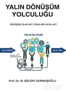 Yalın Dönüşüm Yolculuğu - 1