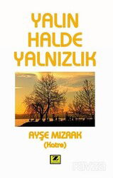 Yalın Halde Yalnızlık - Zinde Reklam Yayıncılık