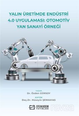 Yalın Üretimde Endüstri 4.0 Uygulaması: Otomotiv Yan Sanayi Örneği - 1