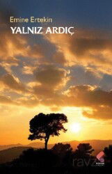 Yalnız Ardıç - Klaros Yayınları