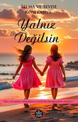 Yalnız Değilsin - 1