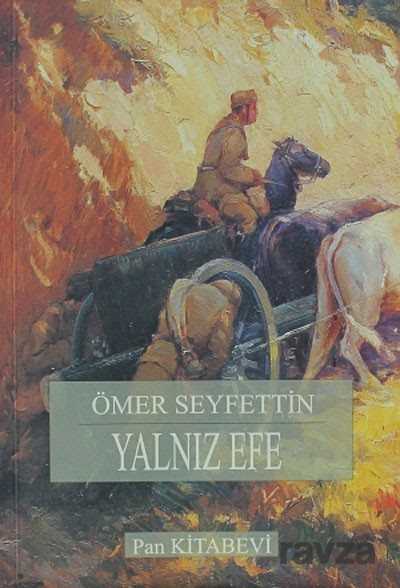 Yalnız Efe - Pan Kitabevi