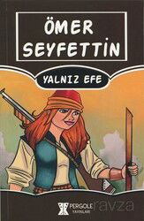 Yalnız Efe - Pergole Yayınları