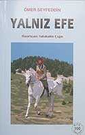 Yalnız Efe - Çağrı Yayınları