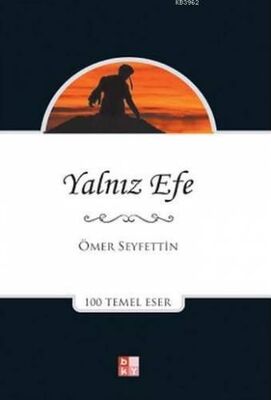 Yalniz Efe - 1