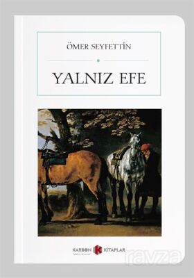Yalnız Efe (Cep Boy) (Tam Metin) - 1