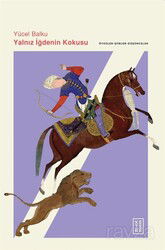 Yalnız İğdenin Kokusu - Ketebe Yayınevi