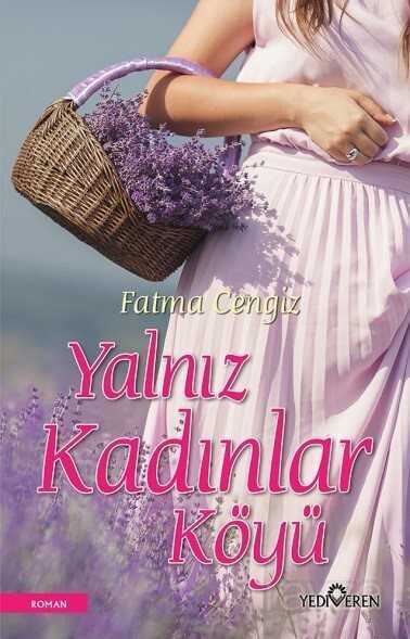 Yalnız Kadınları Köyü - Yediveren Yayınları