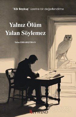 Yalnız Ölüm Yalan Söylemez - 1