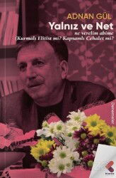 Yalnız ve Net - Klaros Yayınları