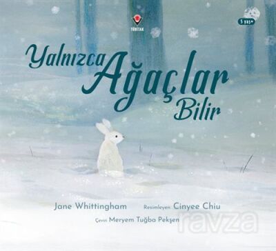 Yalnızca Ağaçlar Bilir - 1